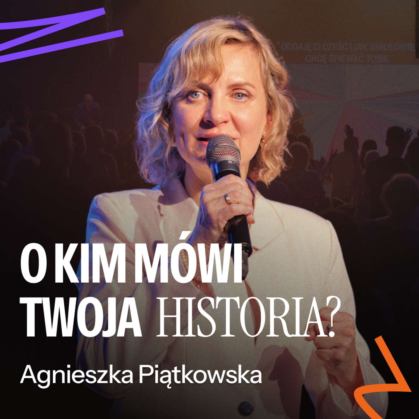 #231: O kim mówi twoja historia? – Agnieszka Piątkowska | 27.04.2025 episode artwork