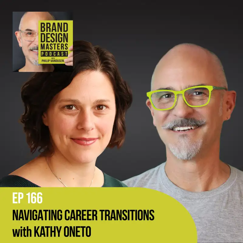 Navigating Career Transitions and Inflection Points - with Kathy Oneto