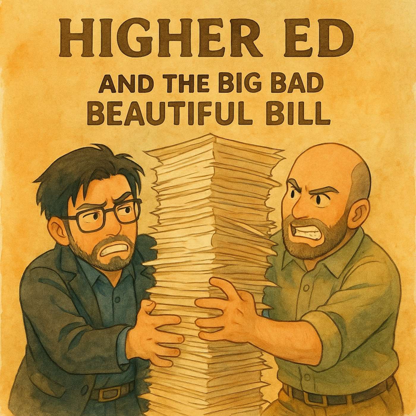 Higher Ed and the Big Bad Beautiful Bill episode artwork