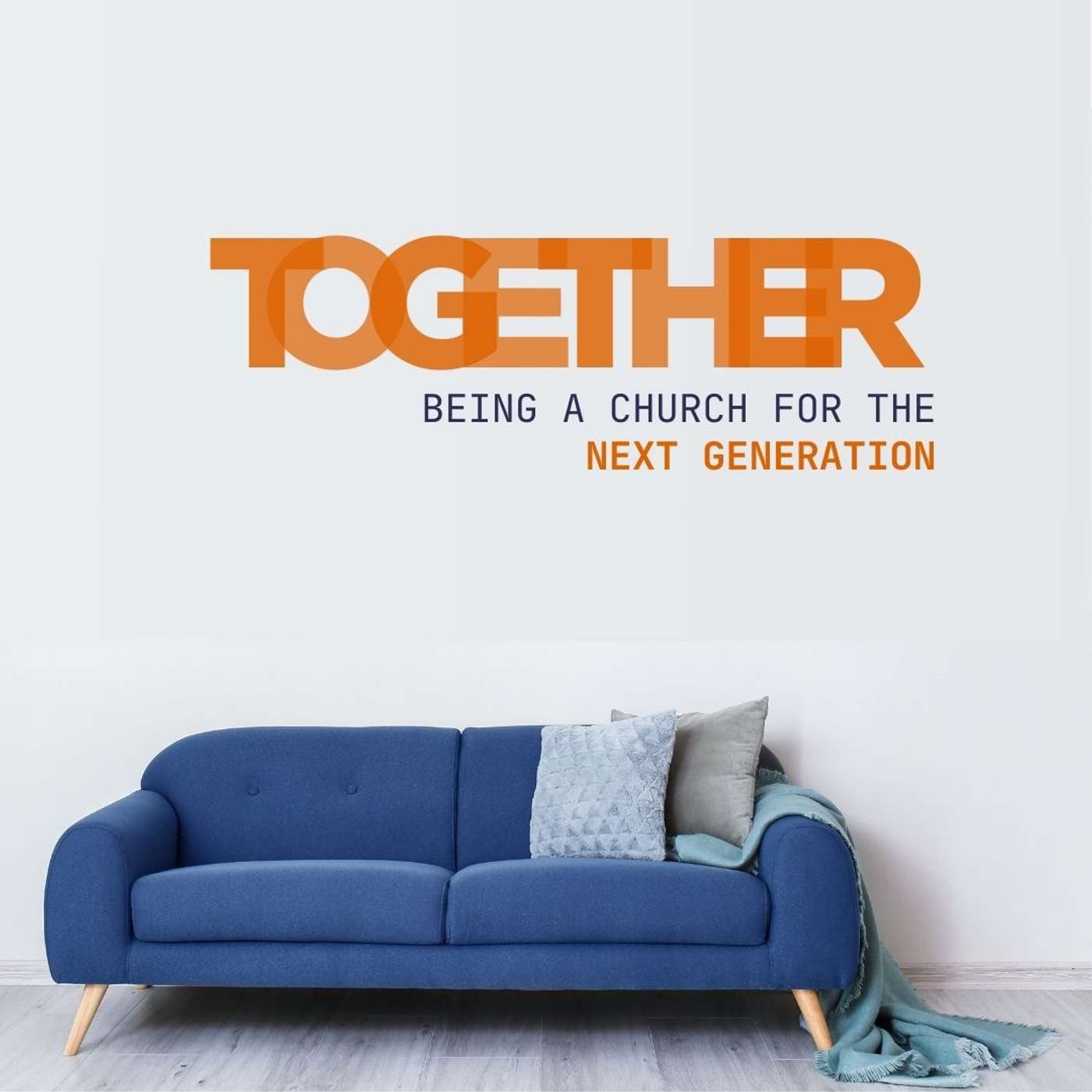 25.04.27 - Together | Being a Church for the Next Generation episode artwork