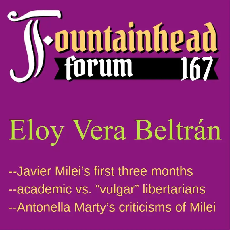 FF-167: Eloy Vera Beltrán on Antonella Marty's criticisms on Javier Milei