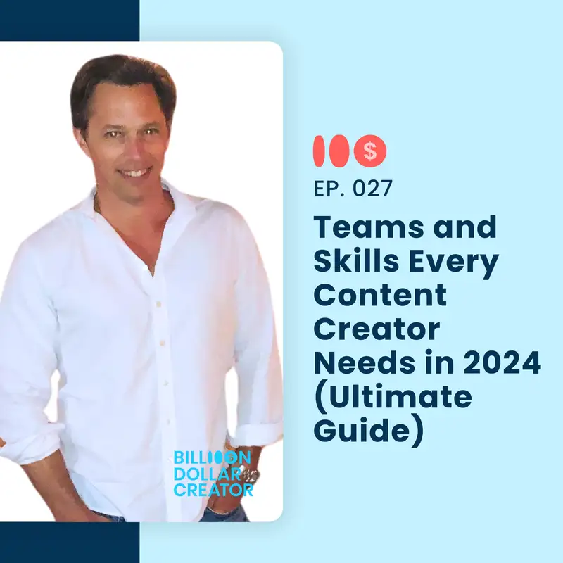 027: Team-Building Expert: 4 Steps to Building a Personal Brand Team