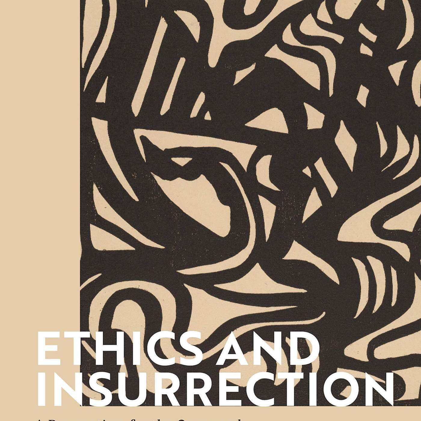 Lee McBride on Ethics and Insurrection: A Pragmatism for the Oppressed