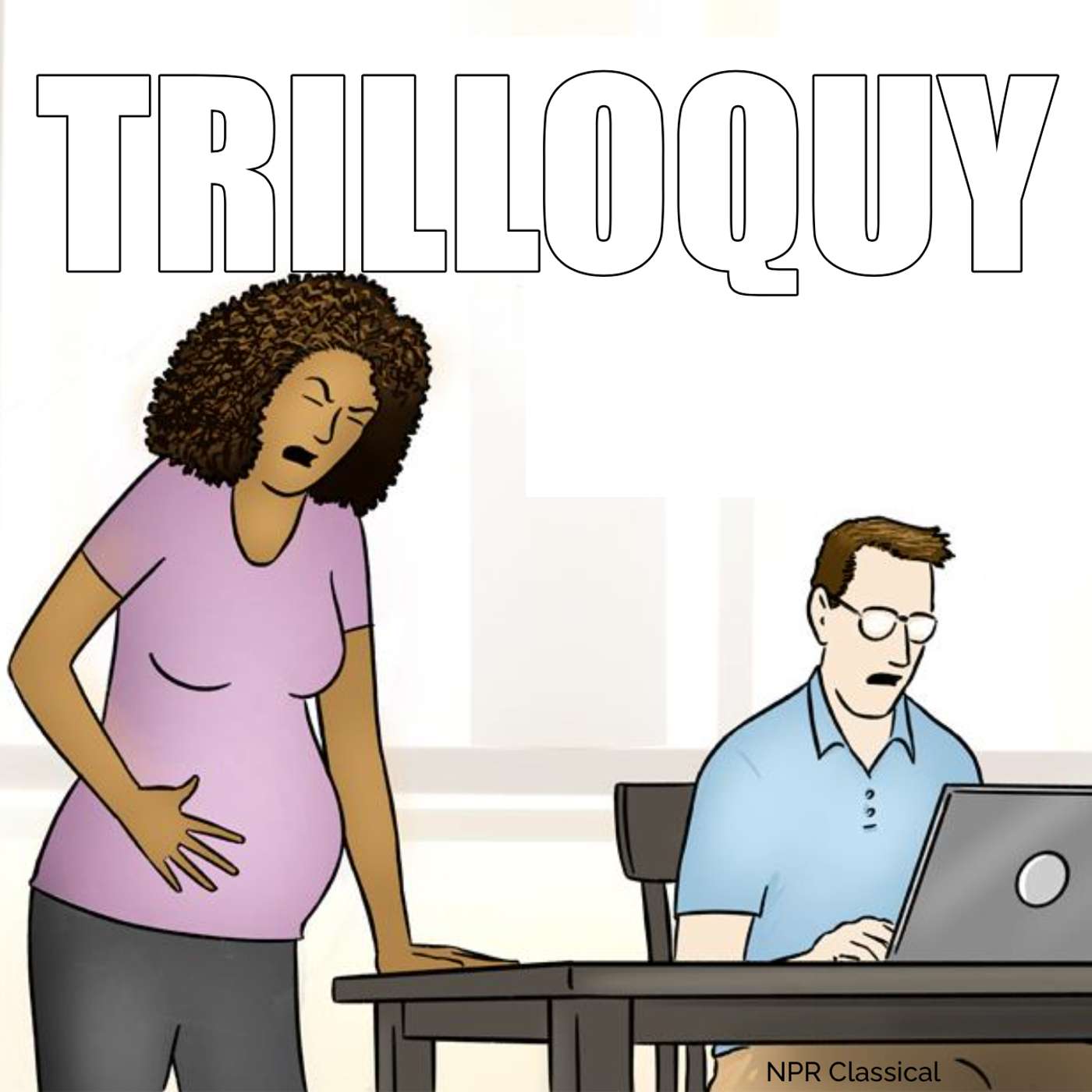 TRILLOQUY