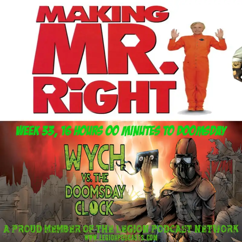 Wych Vs. The Doomsday Clock: Week #33, 16 Hours 00 Minutes to Doomsday – Have you tried turning it off & on again