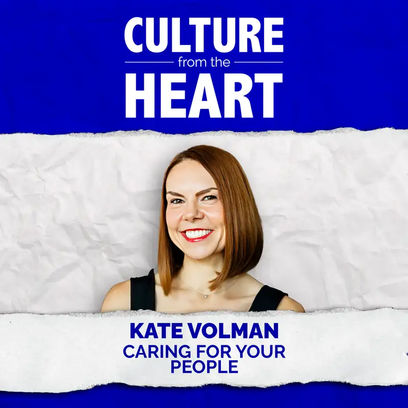 Caring for Your People featuring Kate Volman