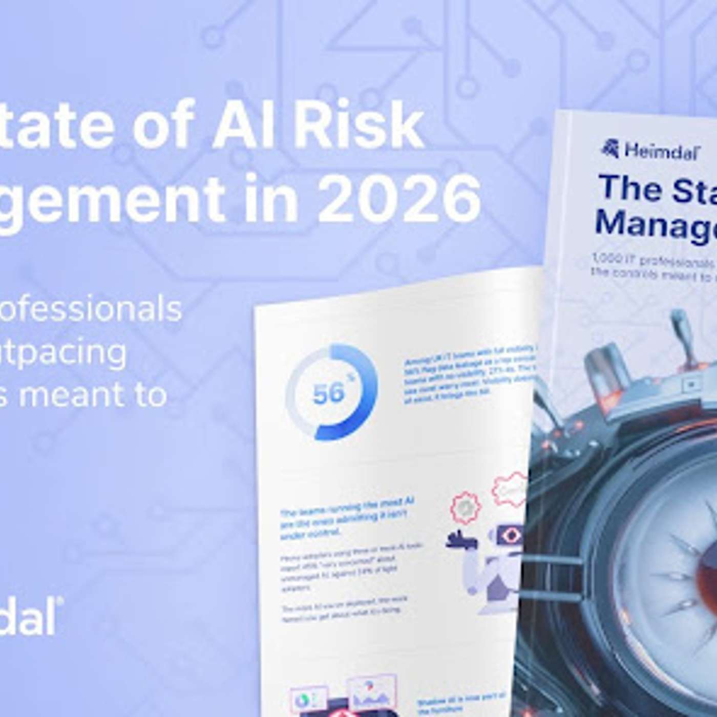 Heimdal Survey: Executives Four Times More Confident About AI Risk Than The Teams Managing It