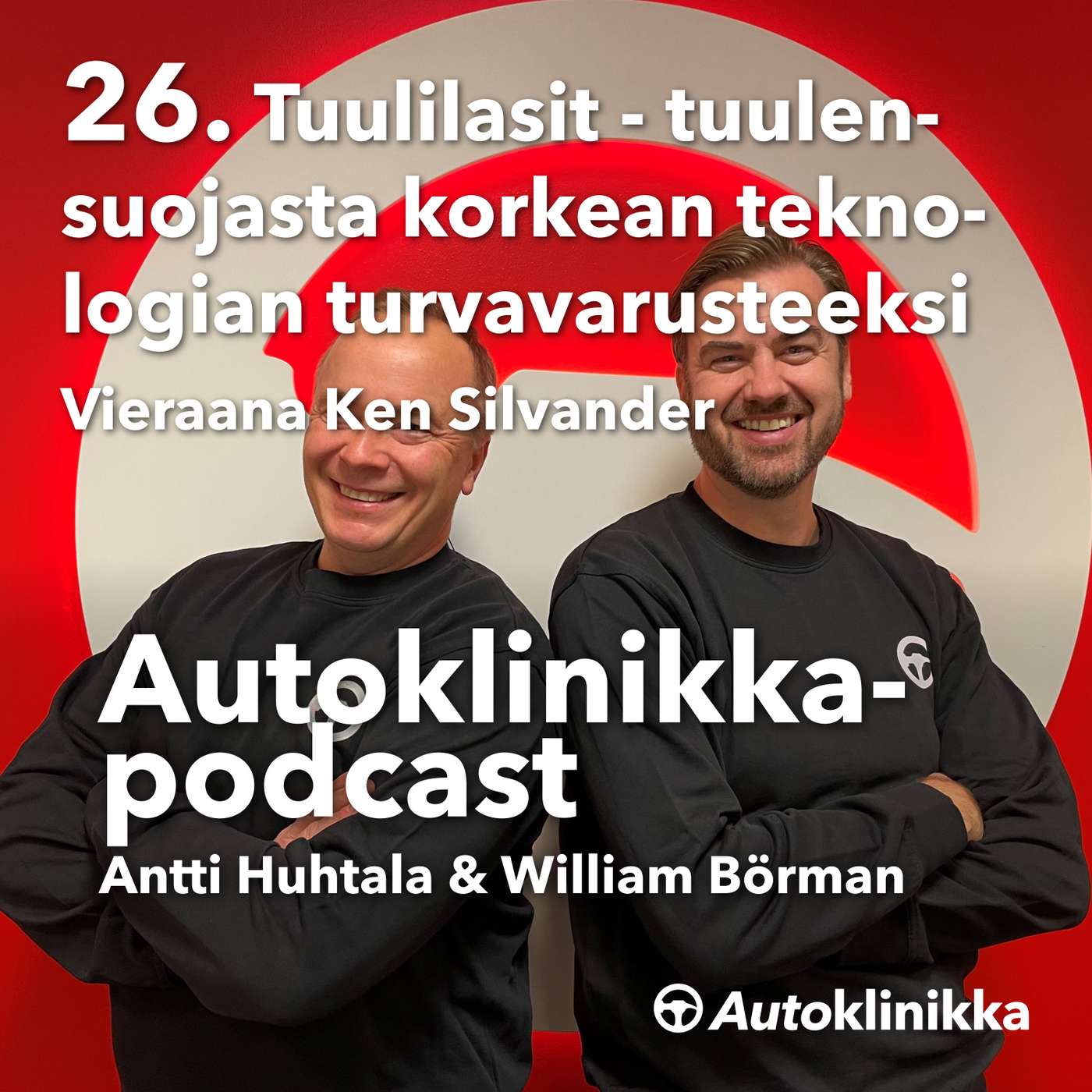 #26 - Tuulilasit - tuulensuojasta korkean teknologian turvavarusteeksi. Vieraana Ken Silvander episode artwork