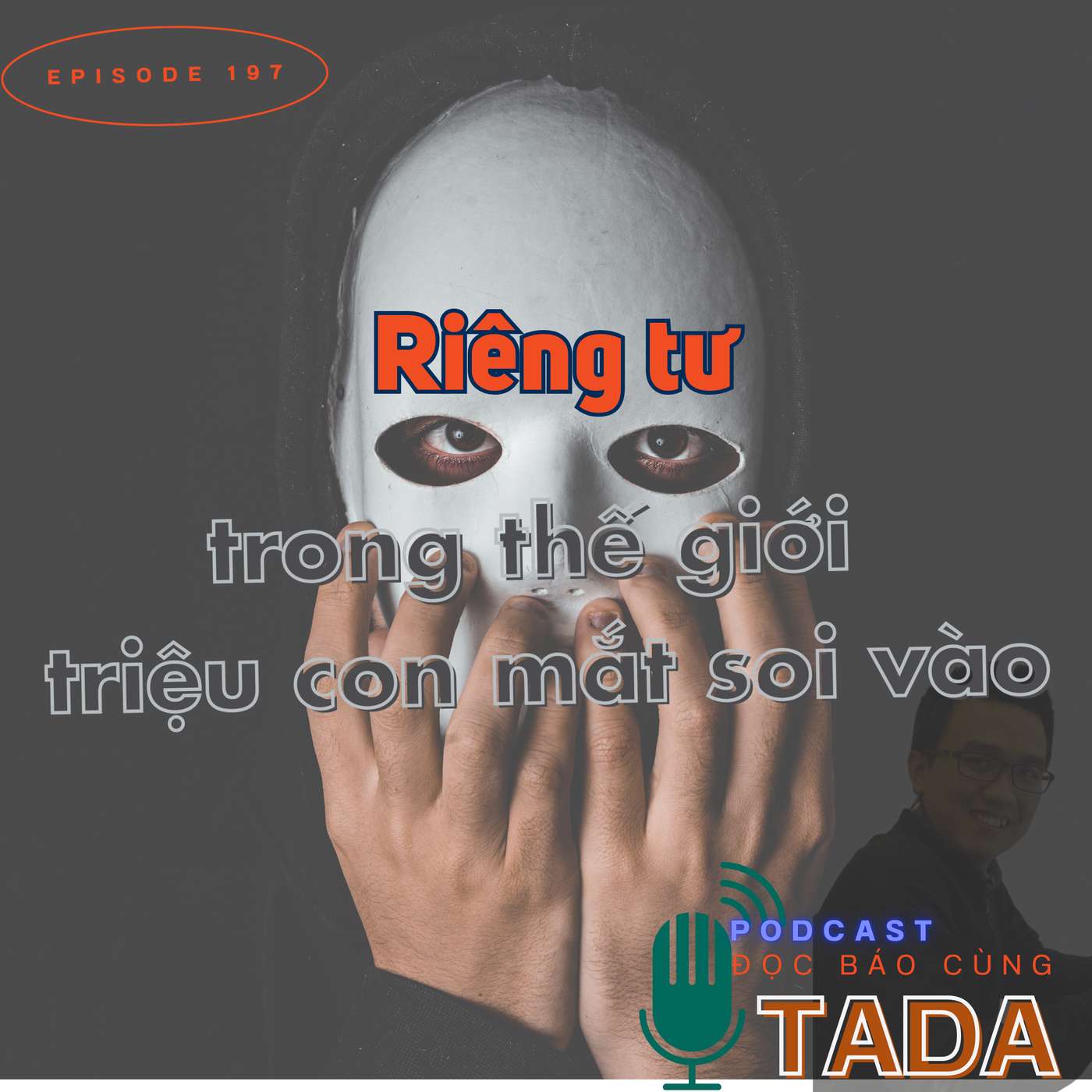 Riêng tư trong thế giới triệu con mắt soi vào