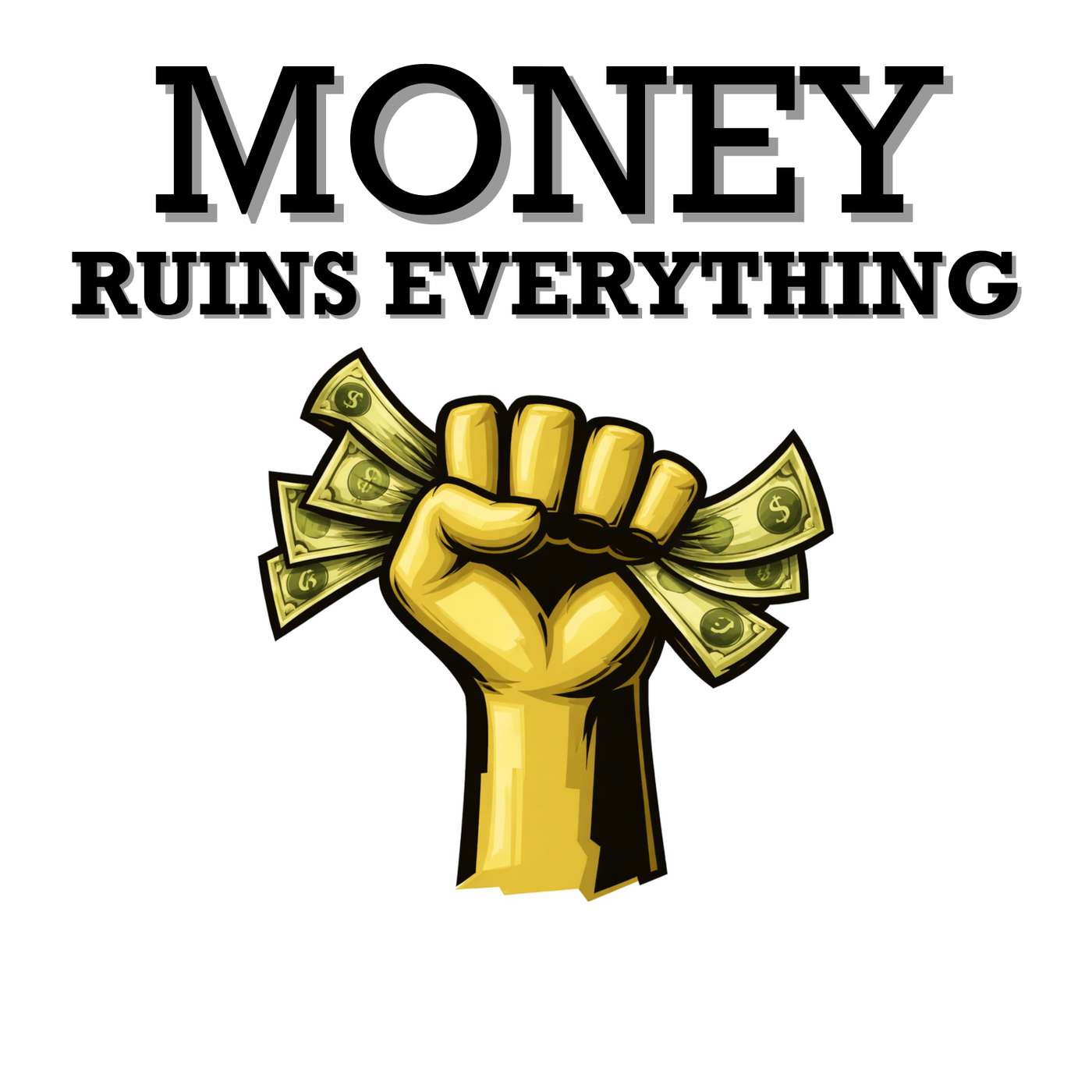 Money Ruins Everything podcast artwork