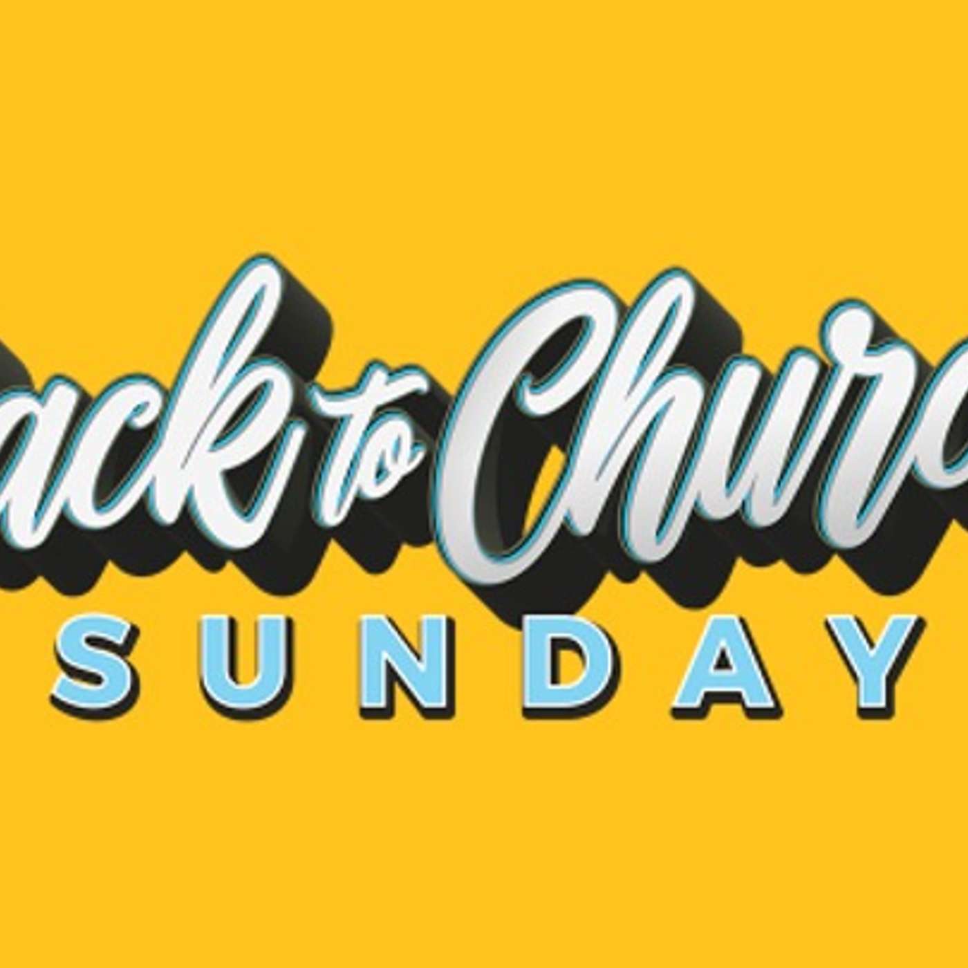 Back to Church Sunday (9/21/2025) episode artwork