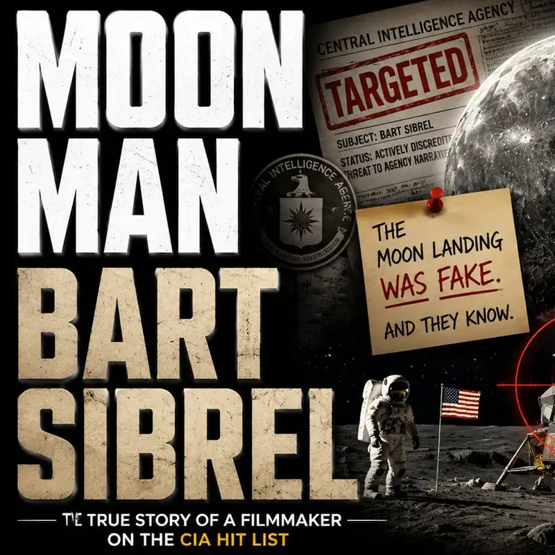 Moon Man - Bart Sibrel