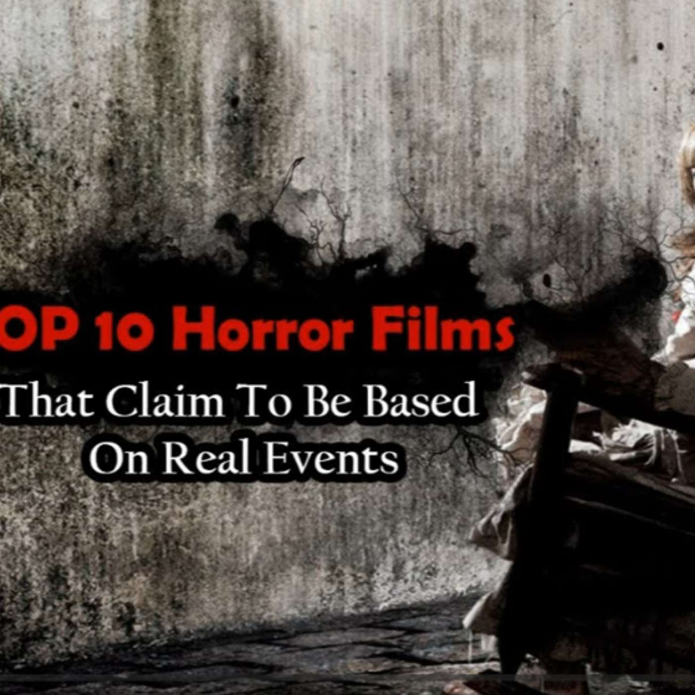 Horror Films Based on Real Events |  Amityville, Exorcist & More – Who Got Called the Weakest? episode artwork