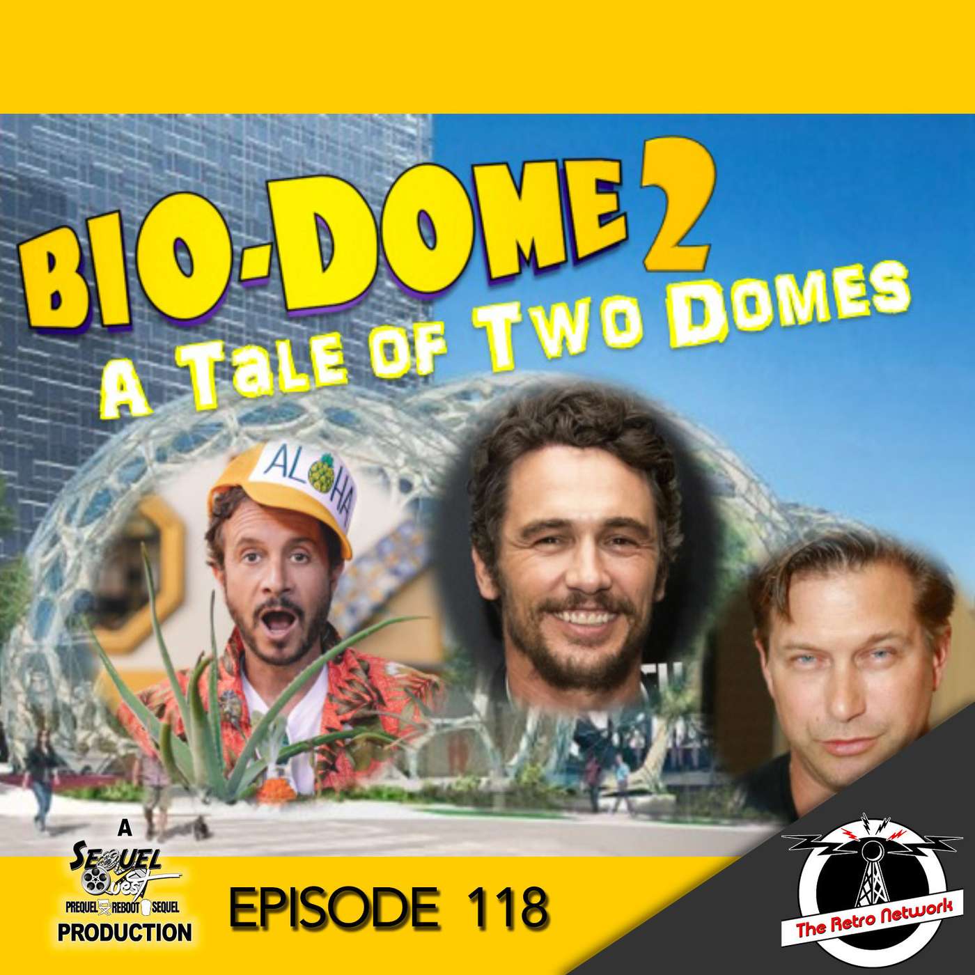 EP118 | A Bio-Dome Sequel | SequelQuest episode artwork