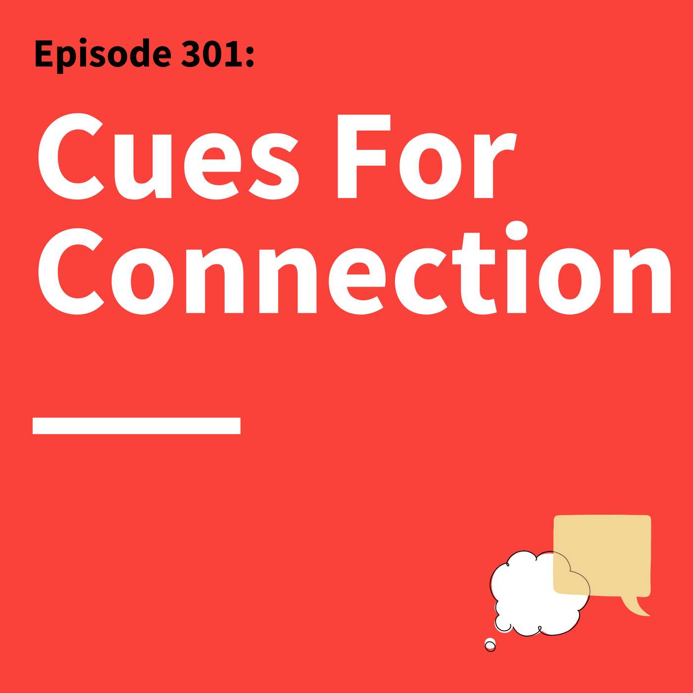 301. Trust at First Sight: Create More Meaningful Connections