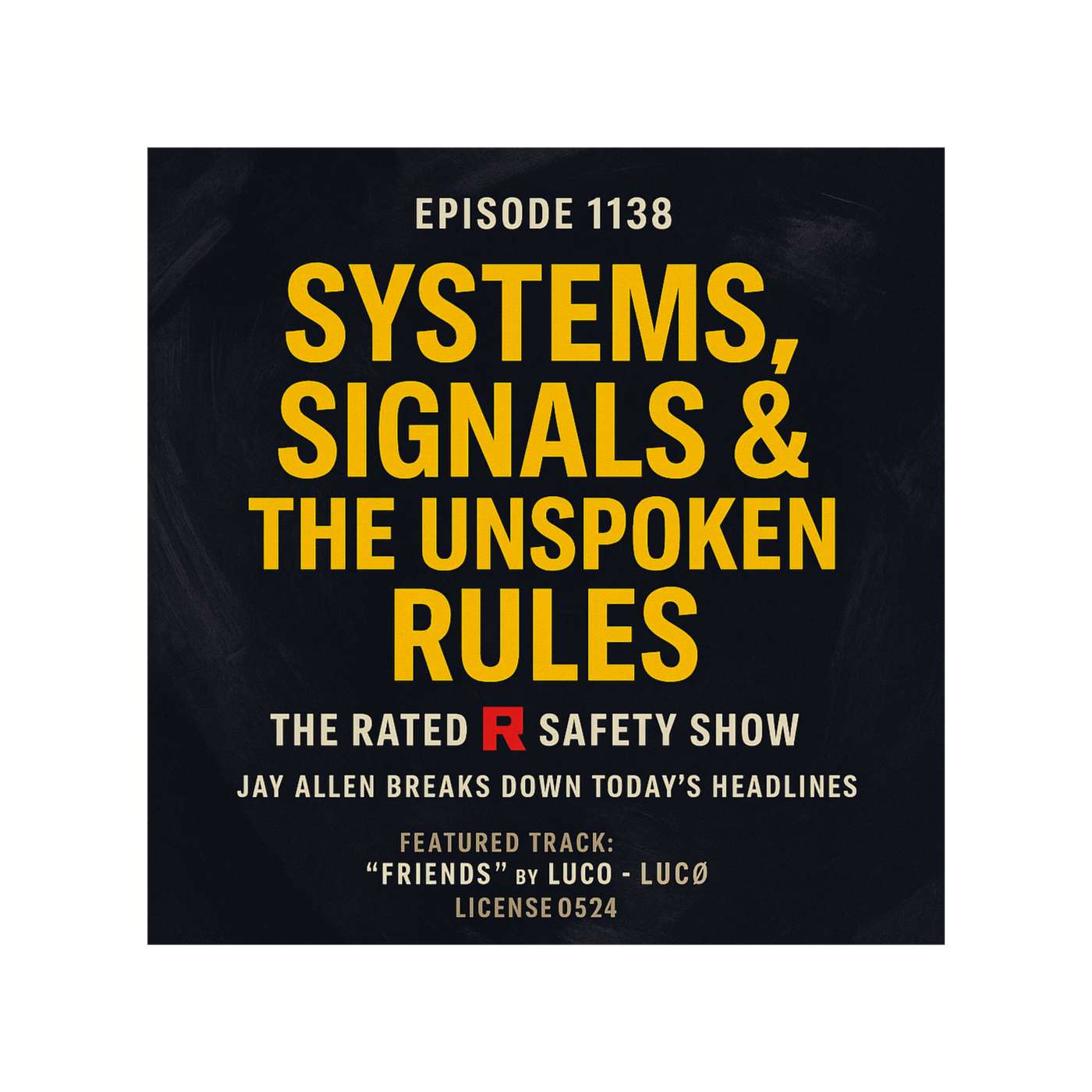 EP 1138 – Systems, Signals & the Unspoken Rules episode artwork