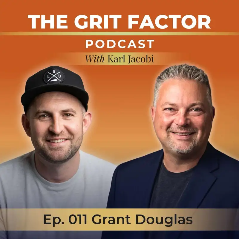 Episode 011: From the Pulpit to $2M, the Internal Work Nobody Talks About with Grant Douglas