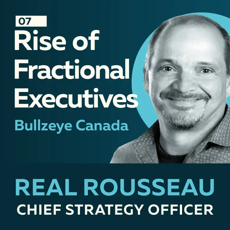 Rise of Fractional Executives - Finding Your Suite Spot with Real Rousseau