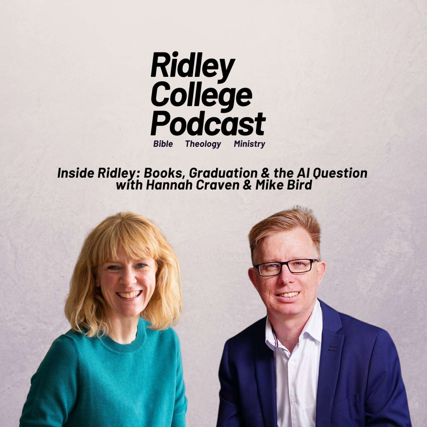 Inside Ridley: Books, Graduation & the AI Question with Hannah Craven & Mike Bird episode artwork