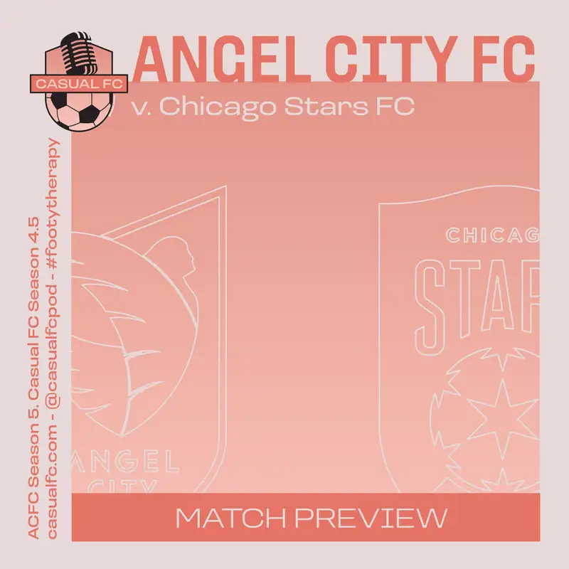 OPENING WEEKEND - Angel City FC vs Chicago Stars FC
