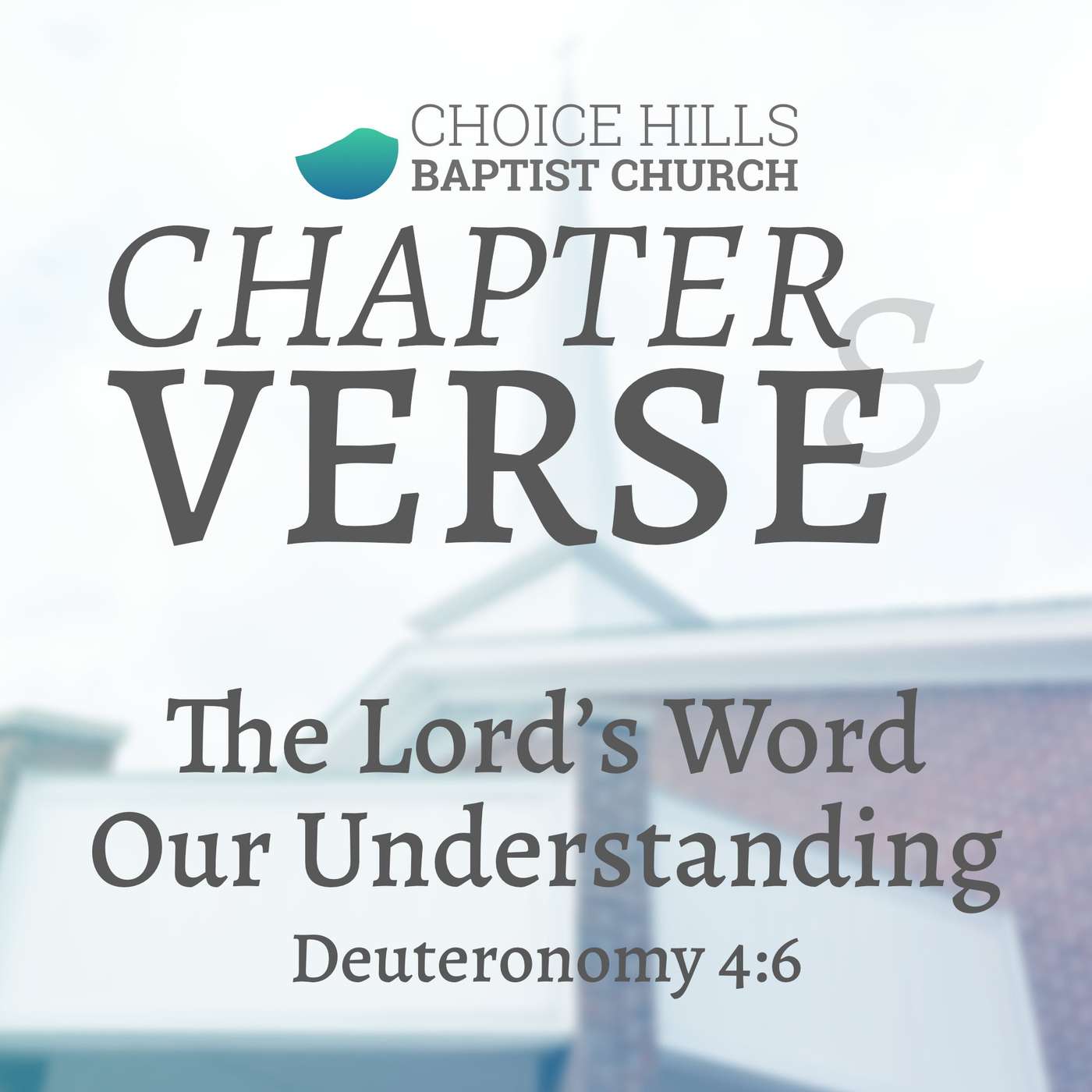 The Lord’s Word Our Understanding