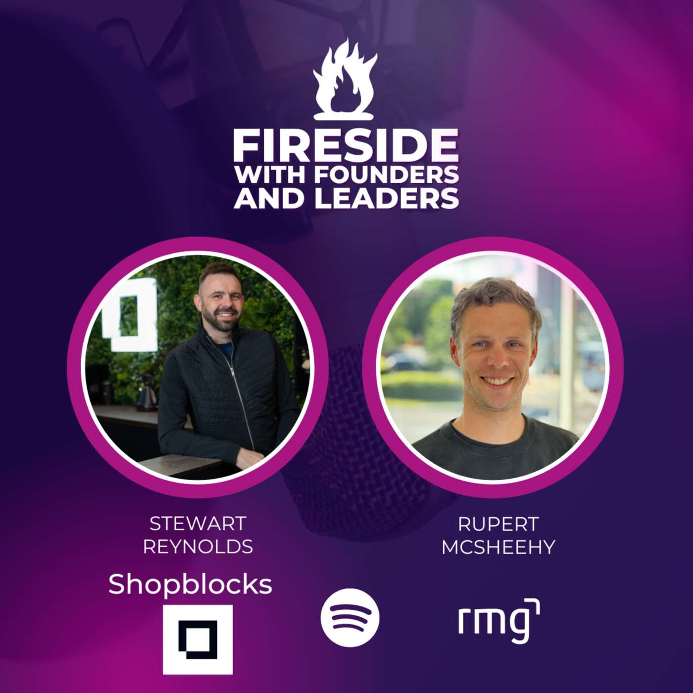 Fireside with Founders & Leaders