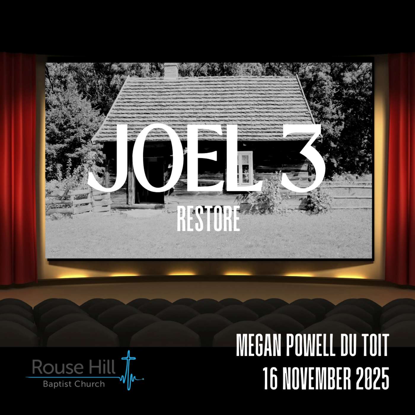 16th November - Joel - Joel 3: Restoration - Megan Powell du Toit