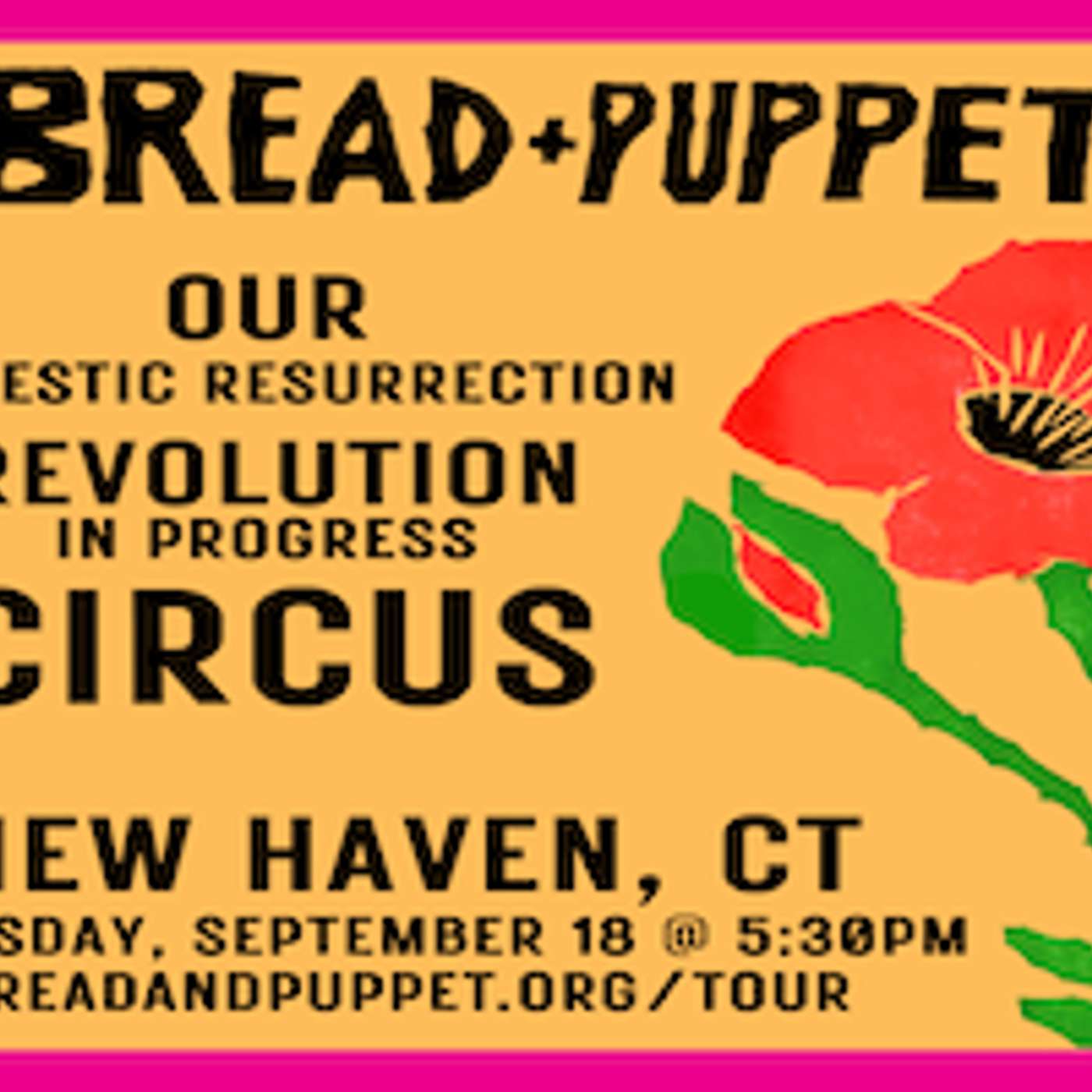 Bread & Puppet Theater Brings ‘Our Domestic Resurrection Revolution in Progress Circus’ to New Haven