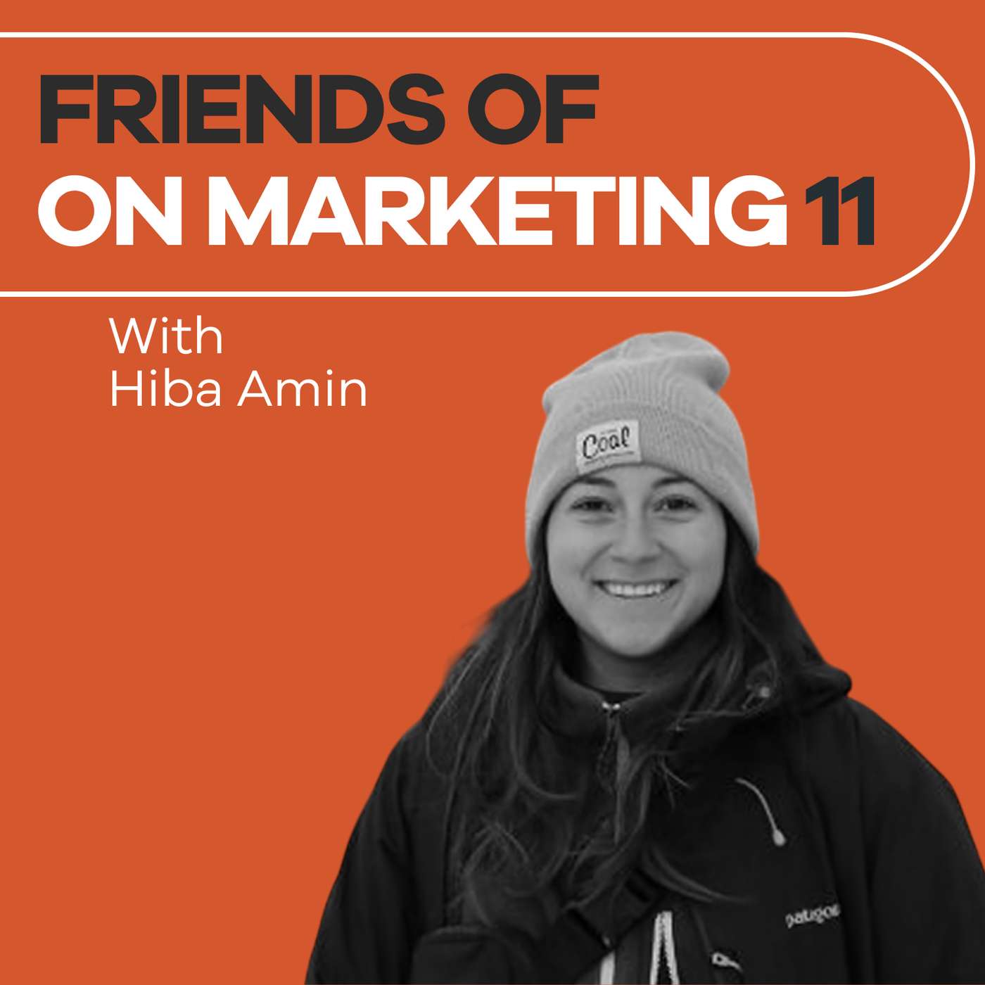 Friends of On Marketing #11: Hiba Amin Friends of On Marketing #11: Hiba Amin