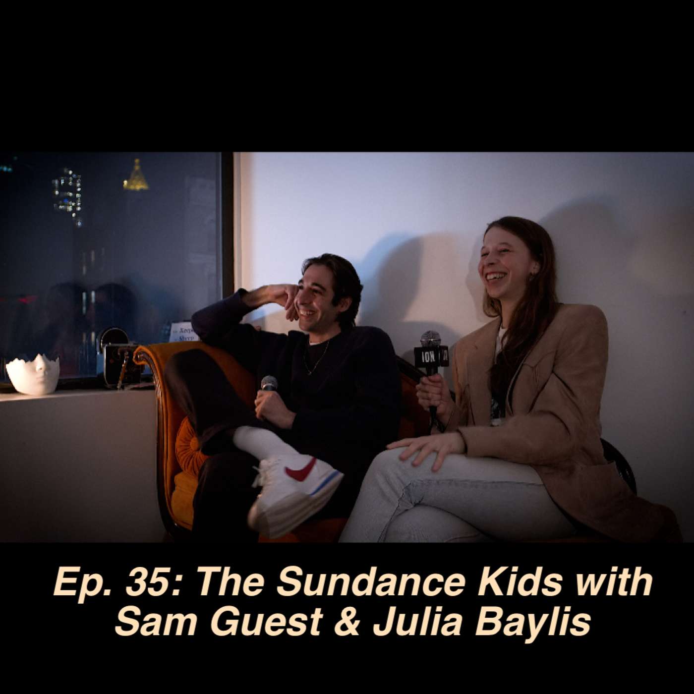 Ep. 35: The Sundance Kids with Sam Guest and Julia Baylis PREVIEW (PATREON ONLY)