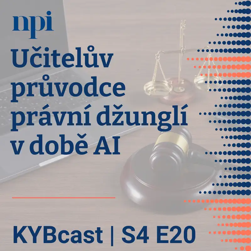Učitelův průvodce právní džunglí v době AI | S4:E20