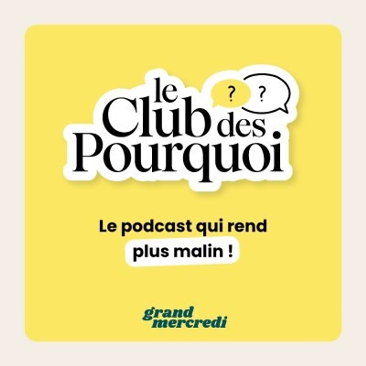 Le Club des Pourquoi podcast artwork
