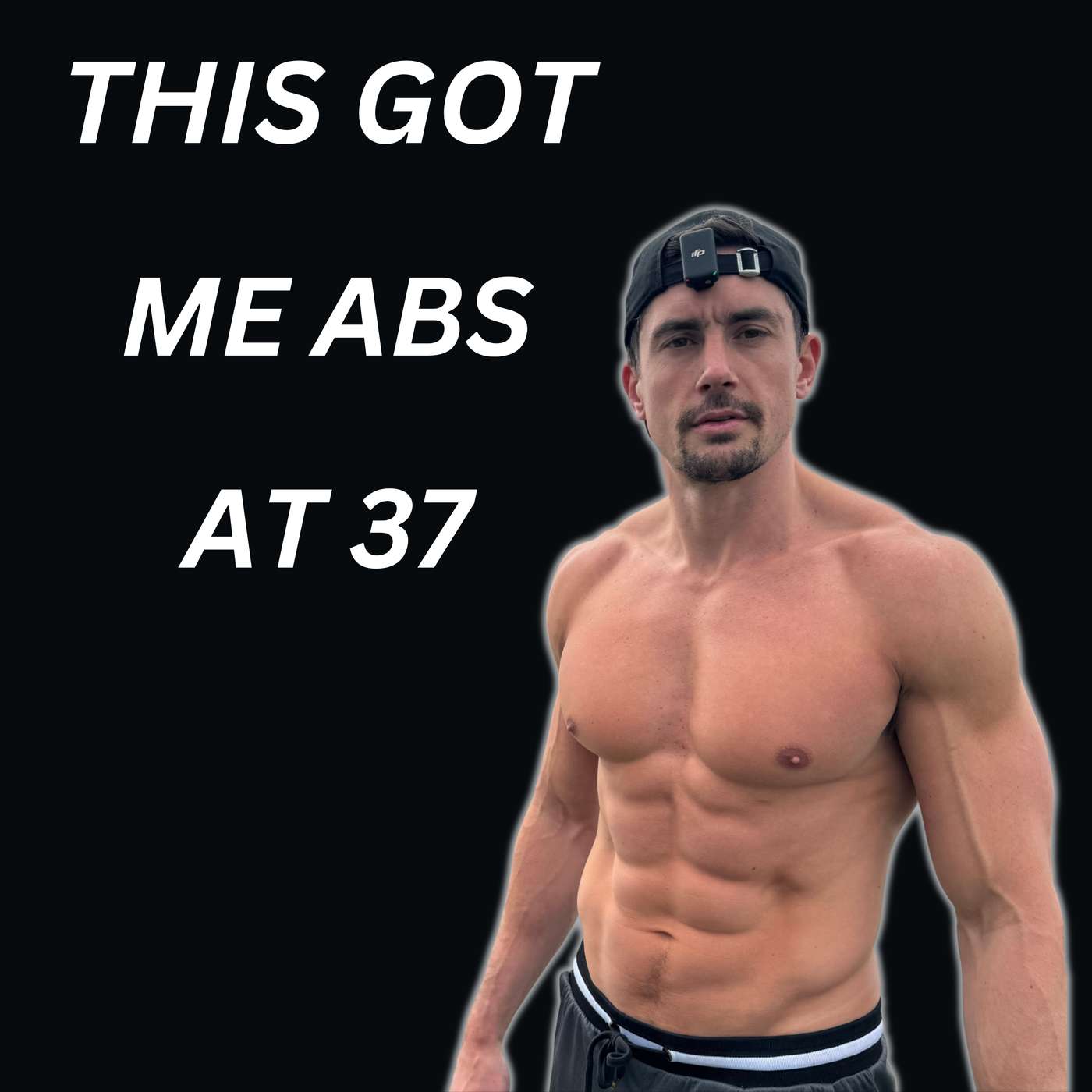 This Weird Trick Got Me Abs at 37