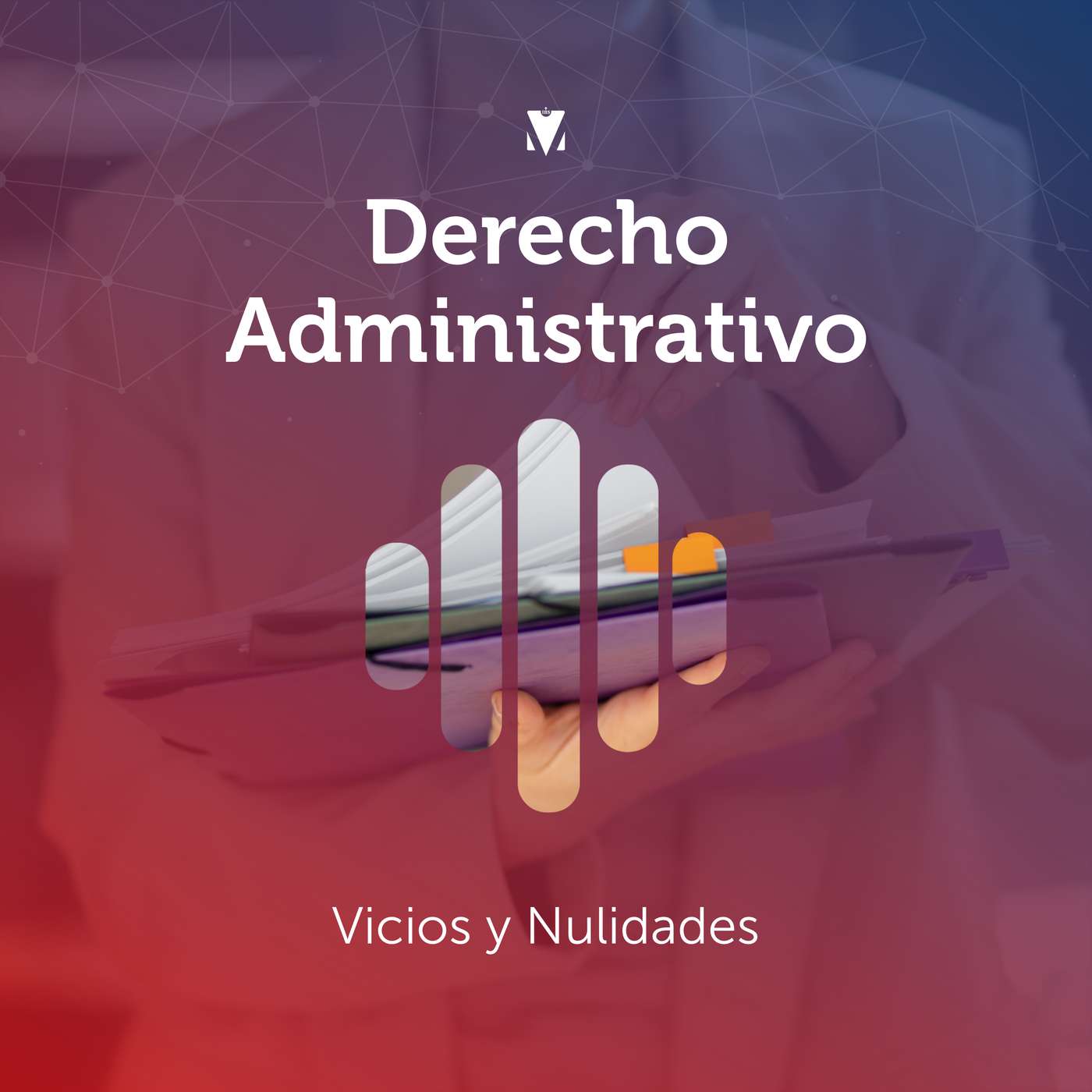 7 - DERECHO ADMINISTRATIVO: Vicios y Nulidades episode artwork