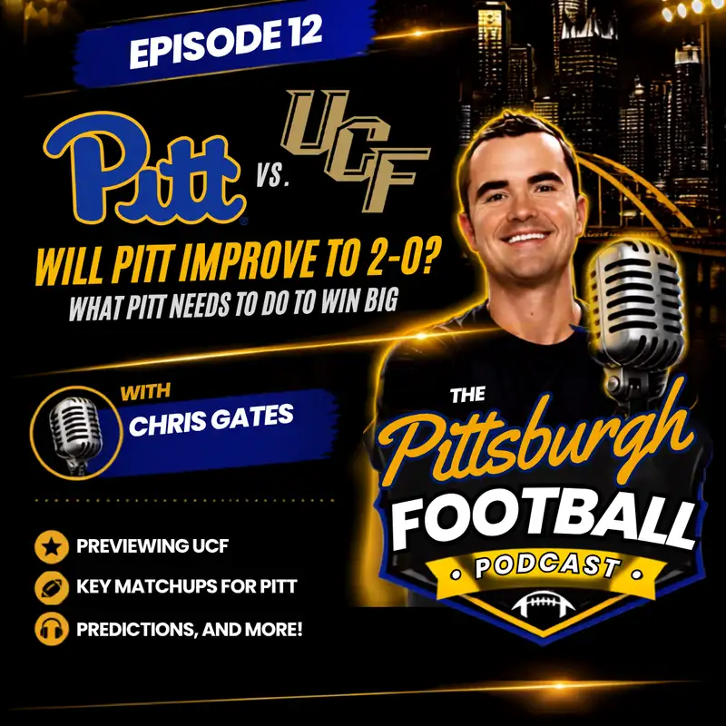 12. Pitt-UCF Preview: Can the Panthers Prove Week 1 Was for Real?