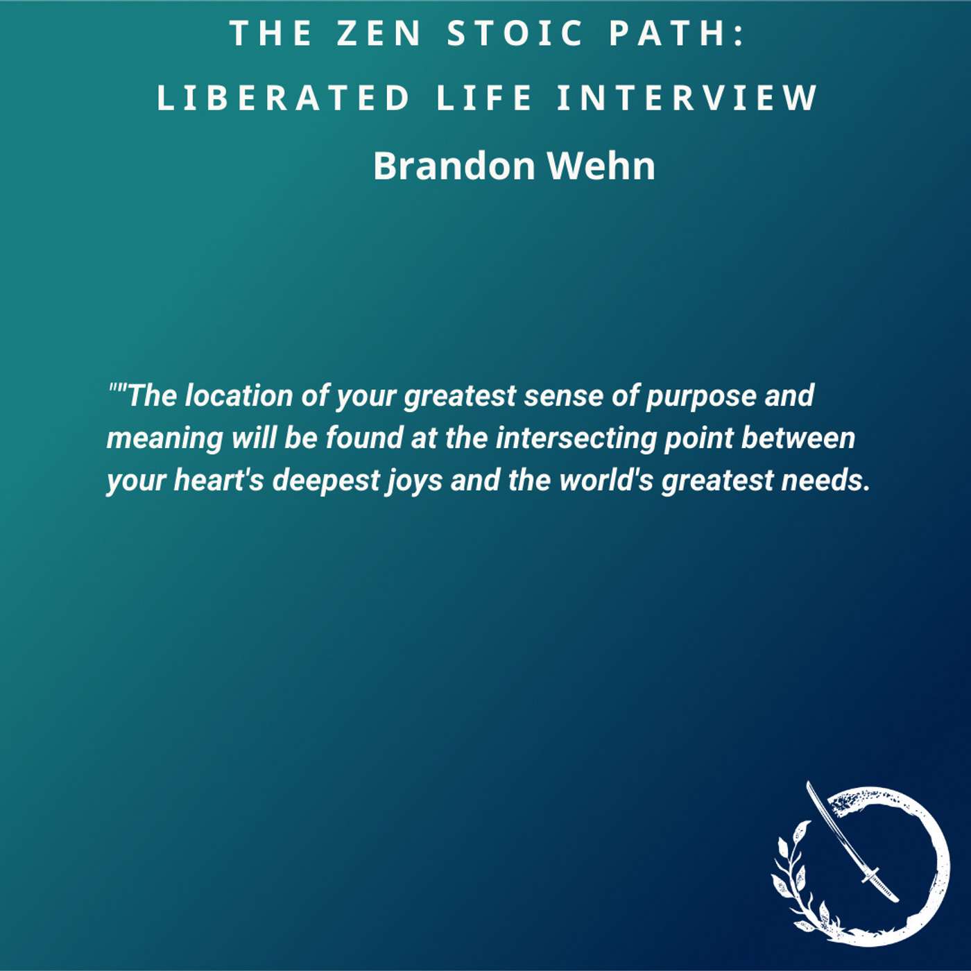 Liberated Life Interview: Brandon Wehn episode artwork