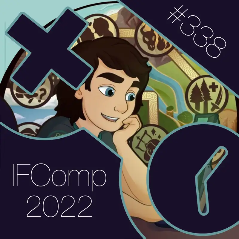 338: IFComp 2022 Part 1