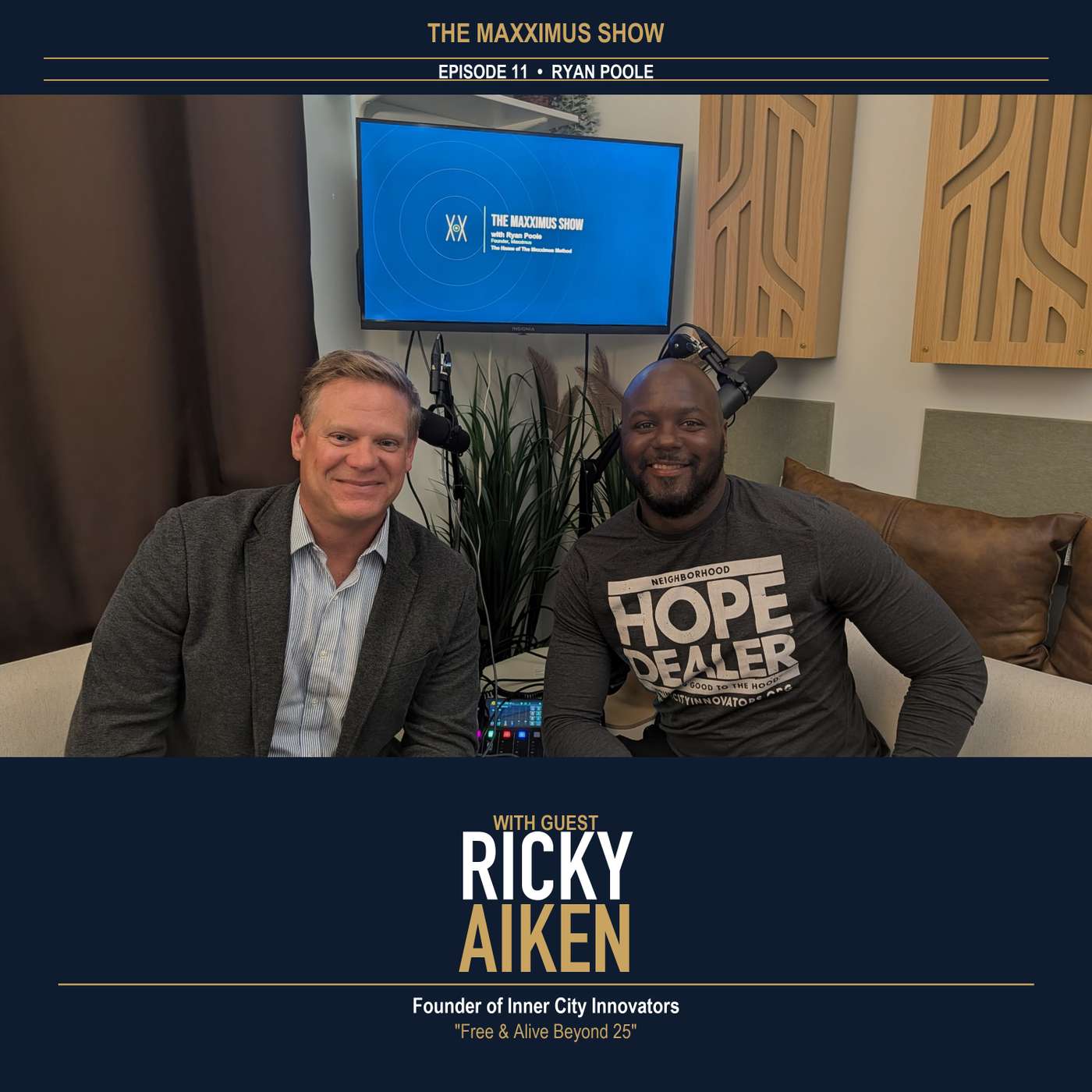 Guest: Ricky Aiken - Founder Inner City Innovators | Free & Alive Beyond 25 | Maxximus show Ep. 11 episode artwork