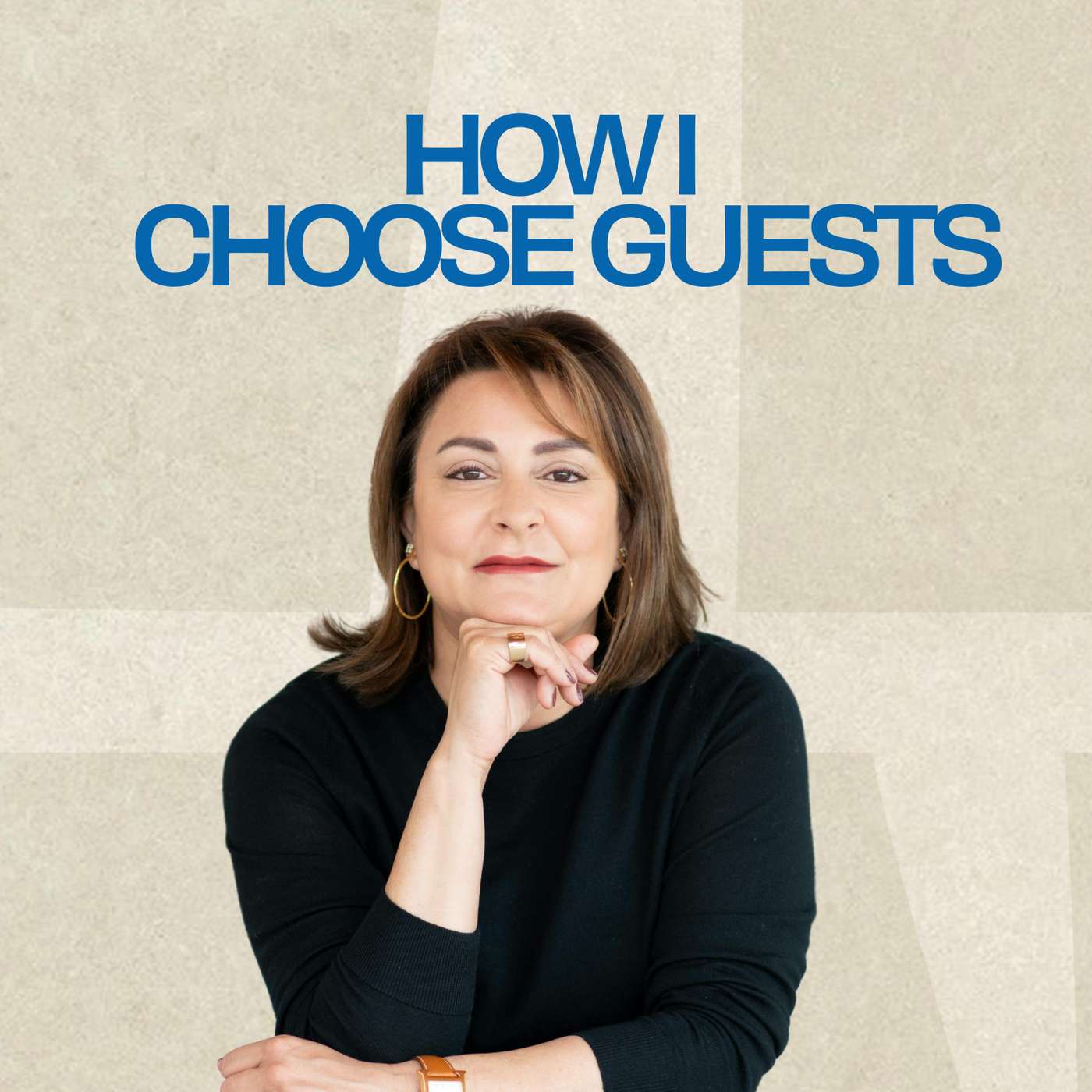 How I choose my guests