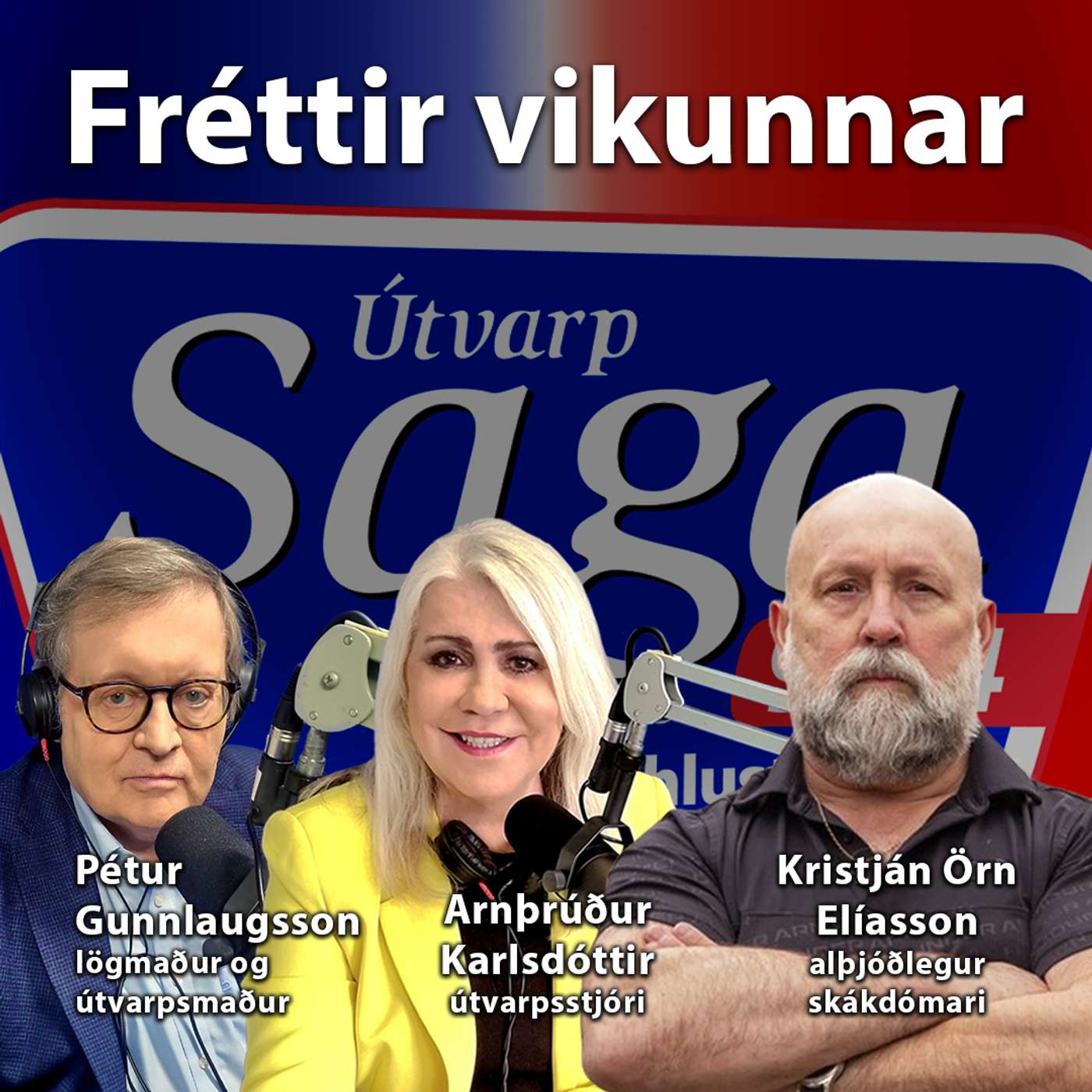 Fréttir liðinar viku - Arnþrúður Karlsdóttir, Pétur Gunnlaugsson og Kristján Örn Elíasson