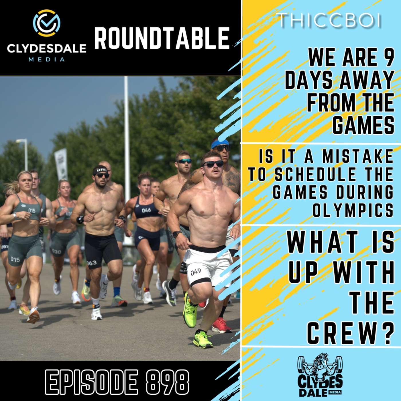 Clydesdale Media Roundtable - Is it a Mistake to Schedule the Games During the Olympics episode artwork