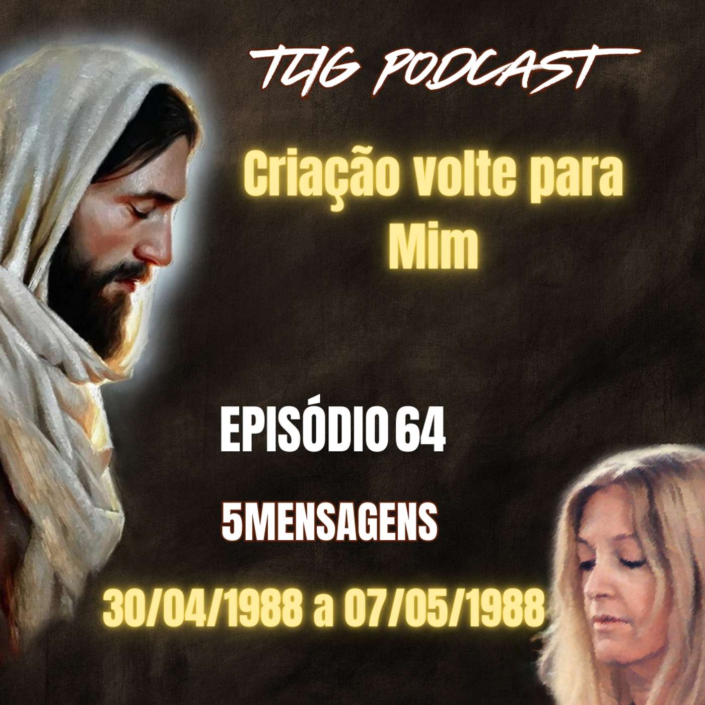 Episódio 64 - Criação volte para Mim - A Verdadeira Vida em Deus - Vassula Ryden episode artwork