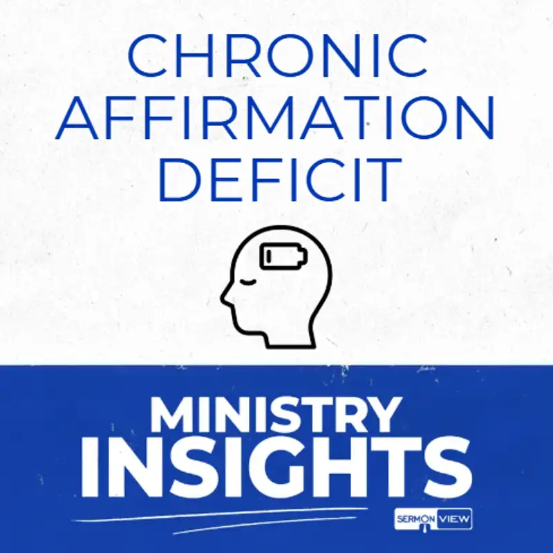 How to Overcome Chronic Affirmation Deficit