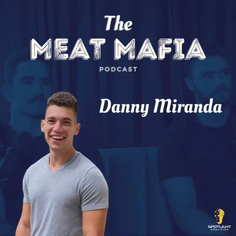 Danny Miranda: Finding Purpose in Your 20s & Building Deep Connections | MMP #188