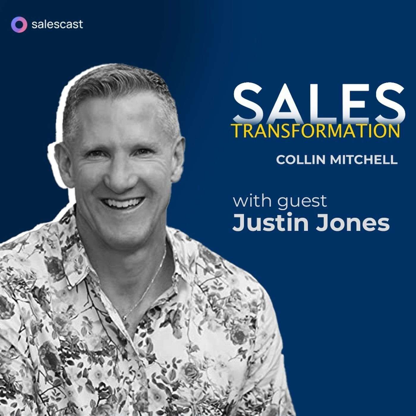 #282 S2 Episode 151 - Level Up Sales Discovery with Design Thinking with Justin Jones