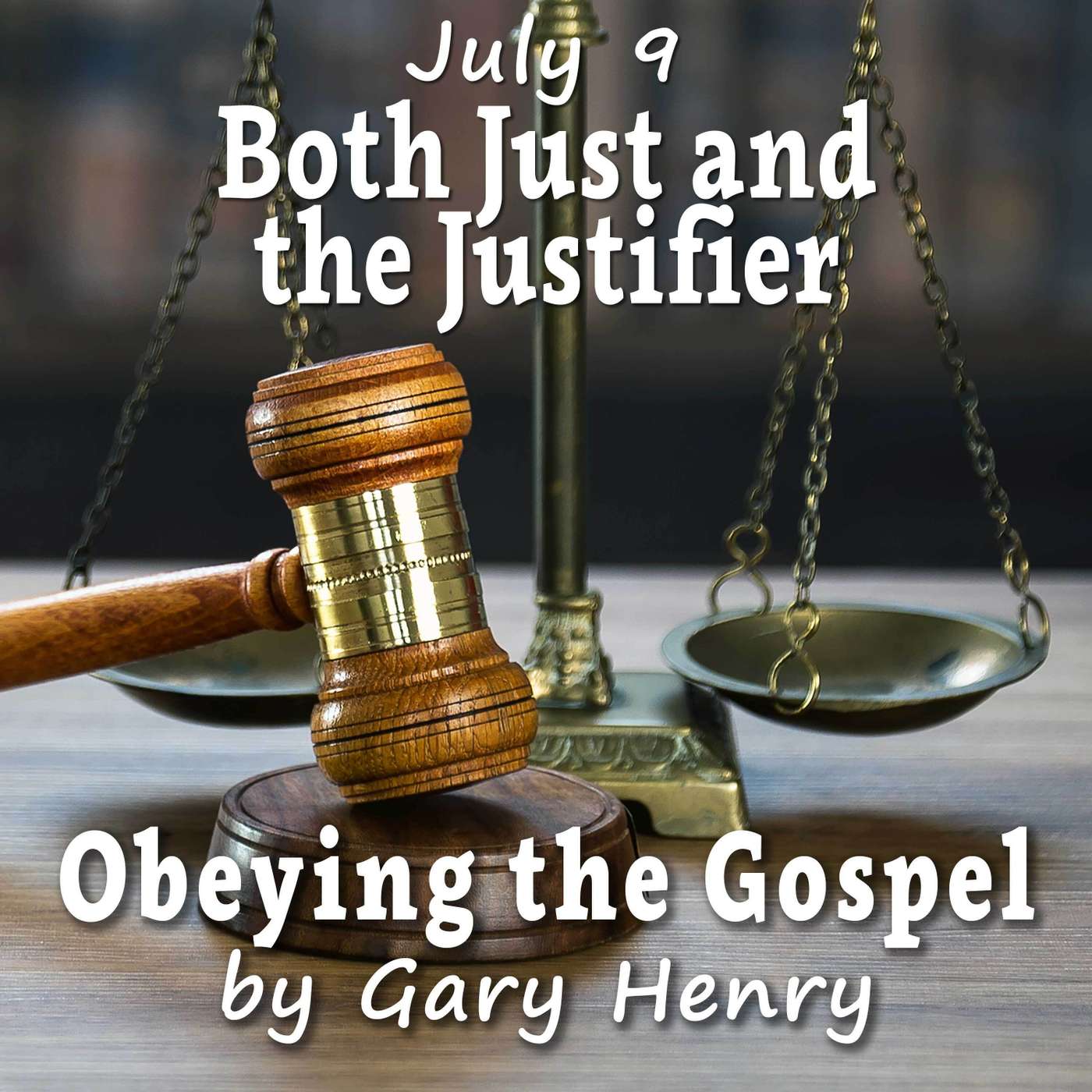 Both Just and the Justifier (July 9) episode artwork