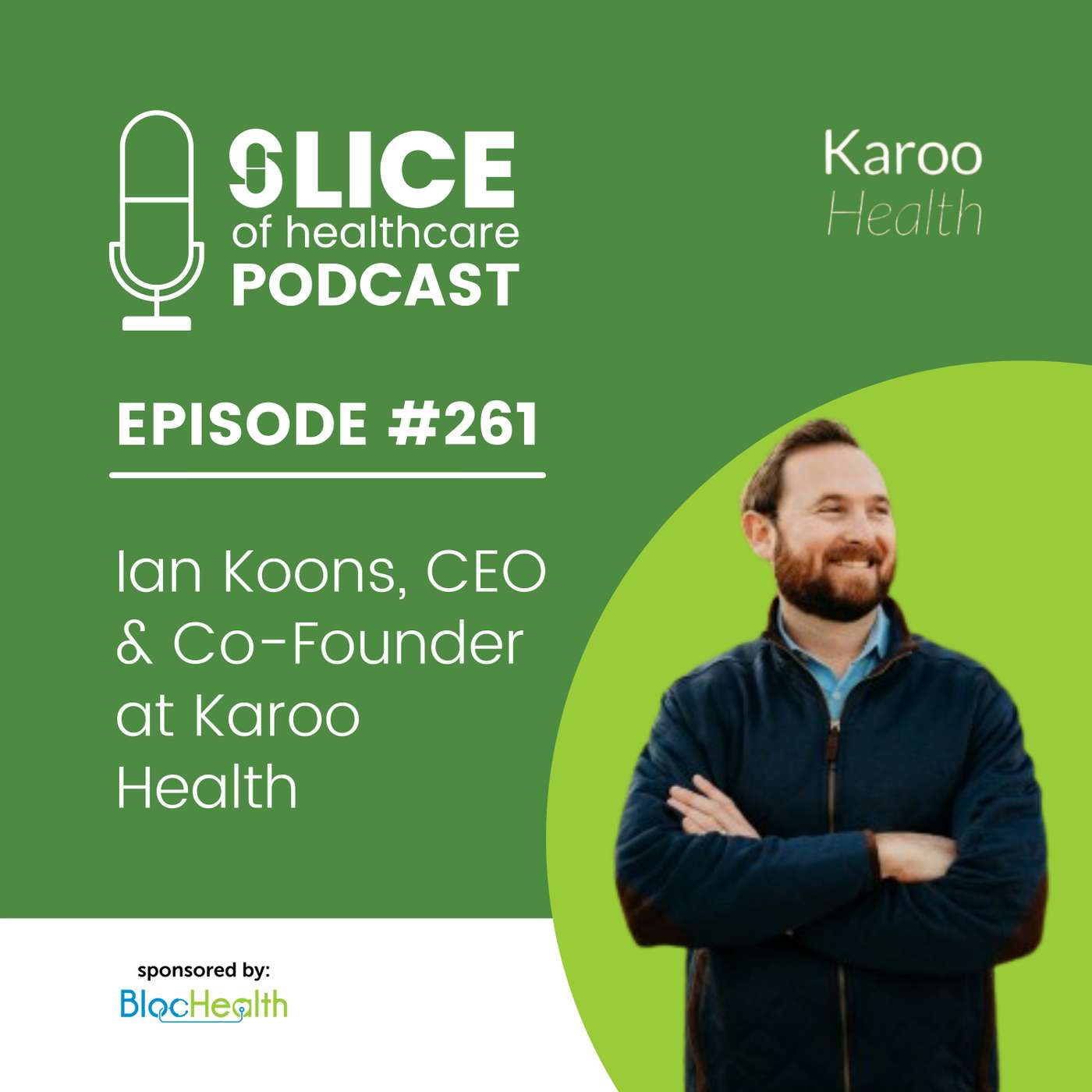 #261 - Ian Koons, CEO & Co-Founder at Karoo Health