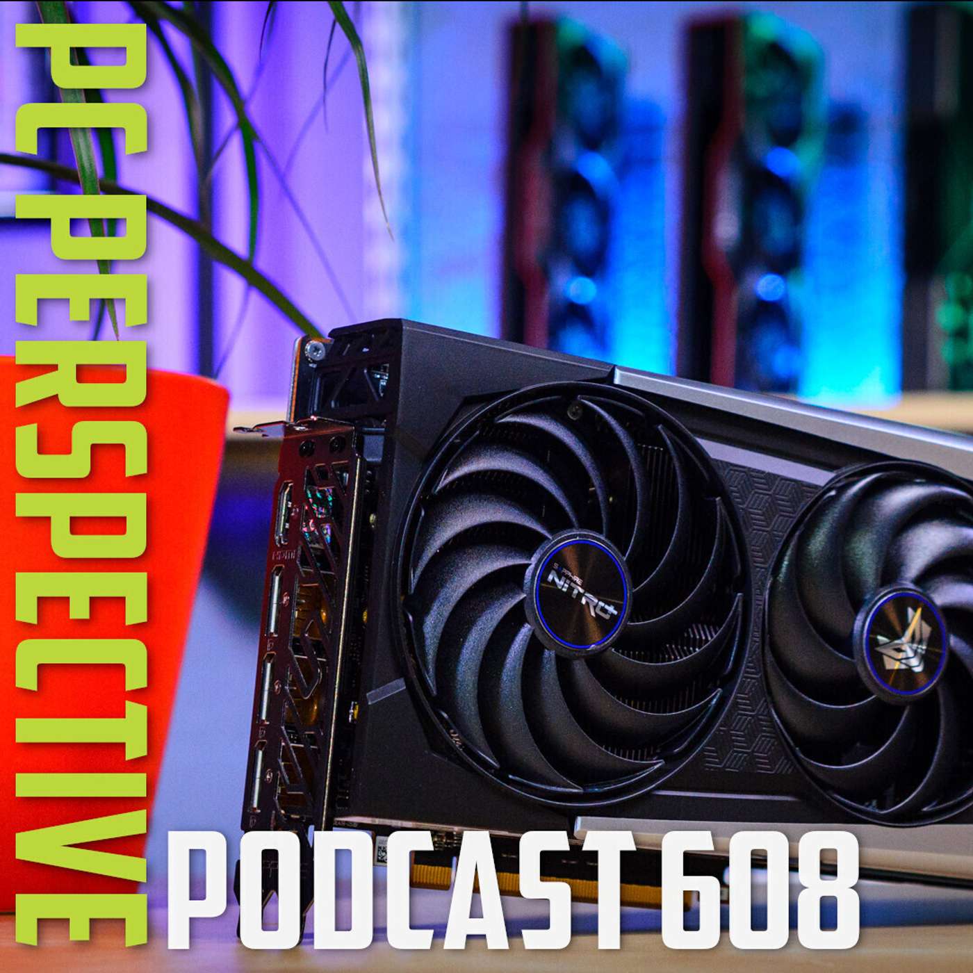 Podcast #608 - Ray Traced and Controversial, Sapphire Nitro+ 6800, Vulkan, Cyberpunk, Microcenter + MORE!