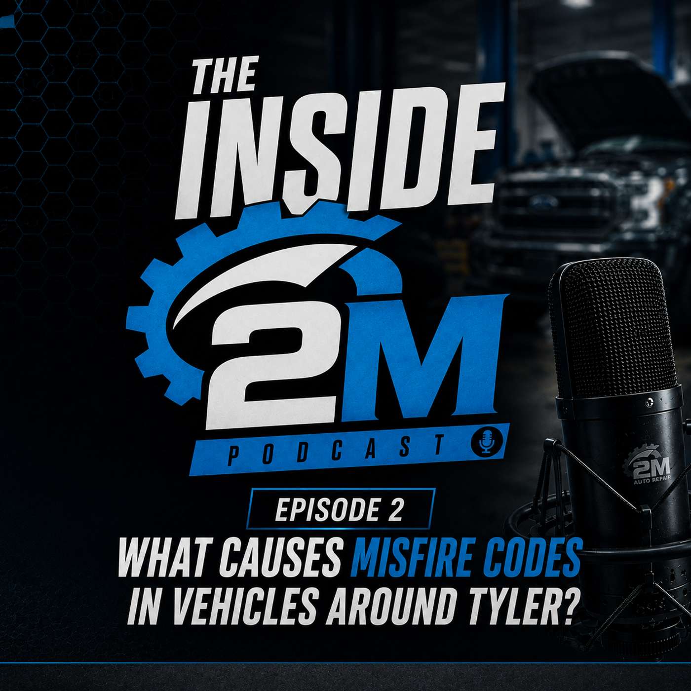 What Causes Misfire Codes in Vehicles Around Tyler? episode artwork