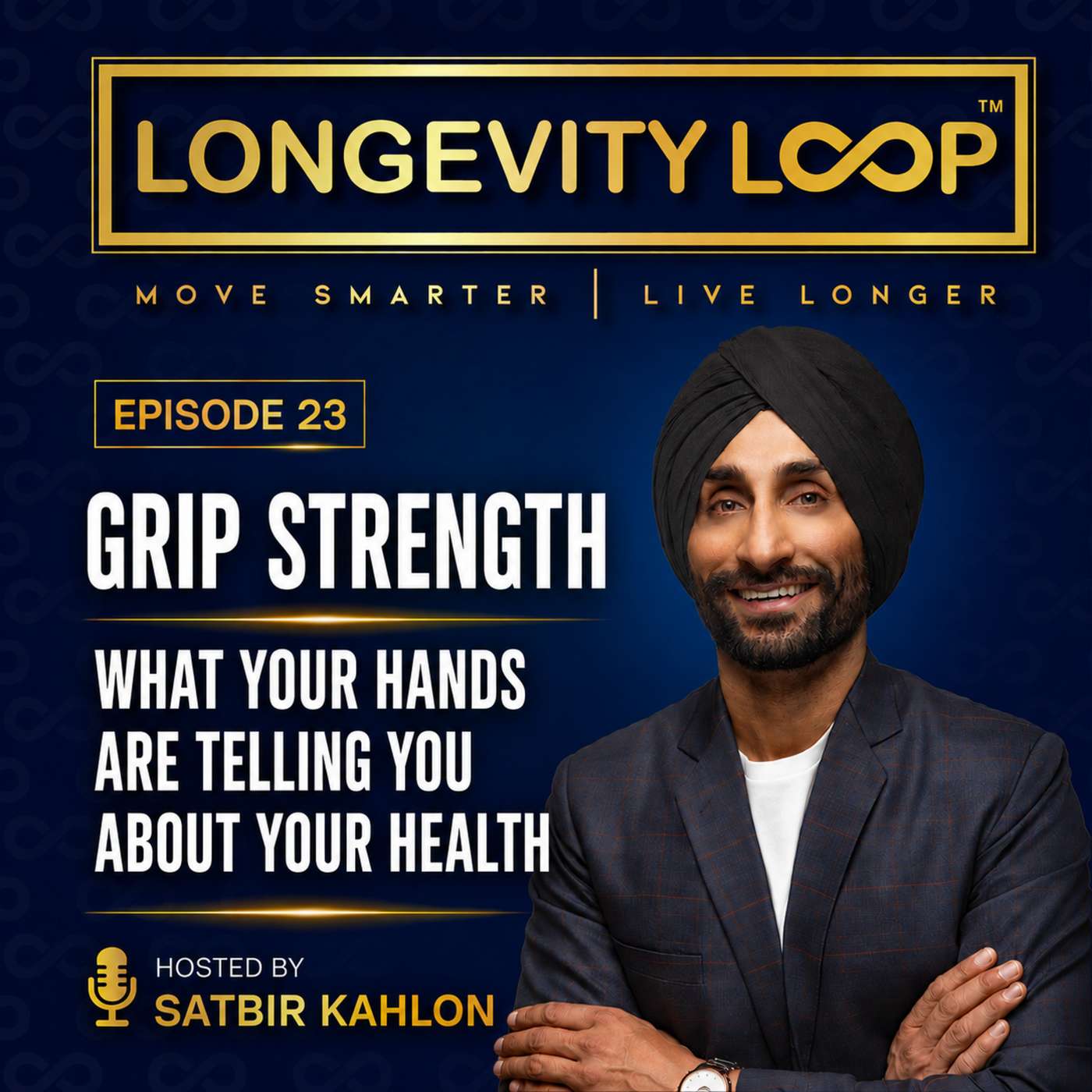 Longevity Loop with Satbir Kahlon